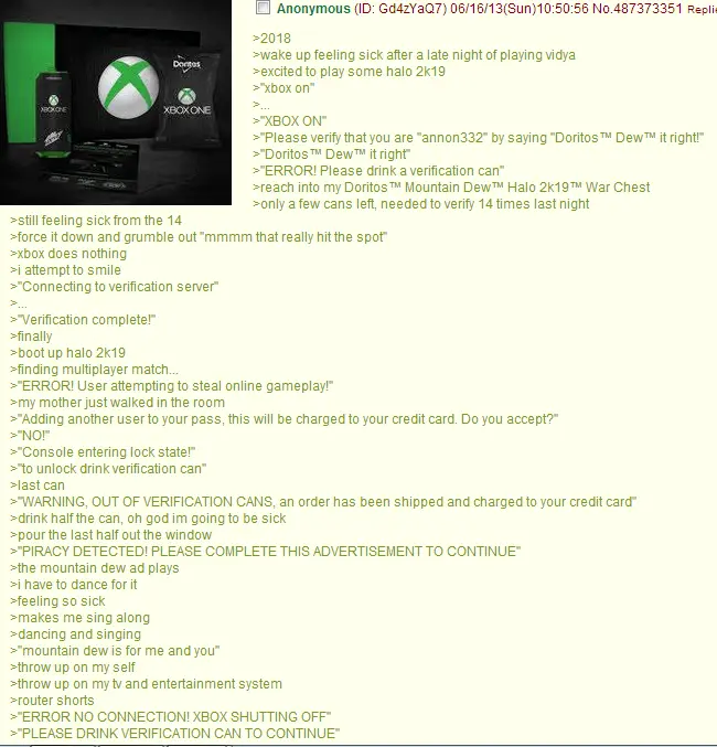 Its the 4chan green text about drinking a verification can. I'd transcribe the whole thing but I'm on mobile and Thats really hard to do on mobile.