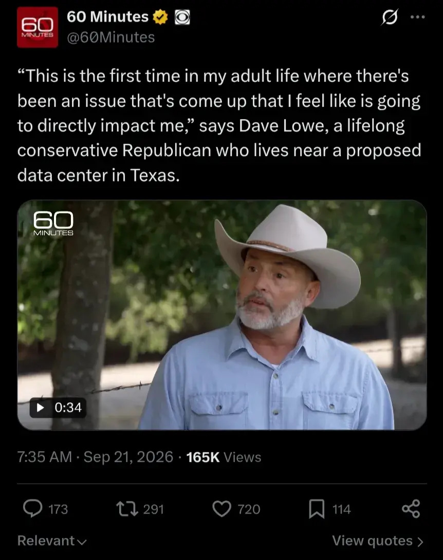 60 Minutes on X: “This is the first time in my adult life where there's been an issue that's come up that I feel like is going to directly impact me,” says Dave Lowe, a lifelong conservative Republican who lives near a proposed data center in Texas. A middle-aged white man with a white beard, a cowboy hat, and a shirt stares at the camera