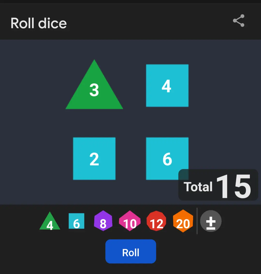 Three 6-sided and one 4-sided dice totaling up to a value of 15