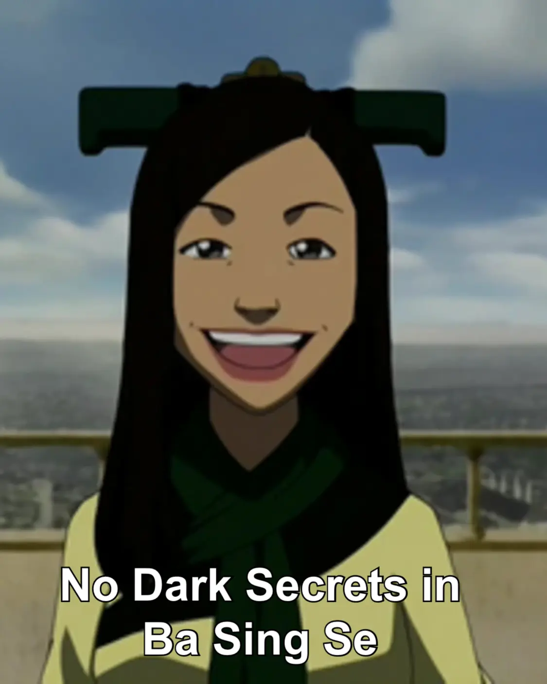 Avatar person with caption "No dark secrets in Ba Sing Se"