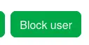 the large green Block user button you could not find